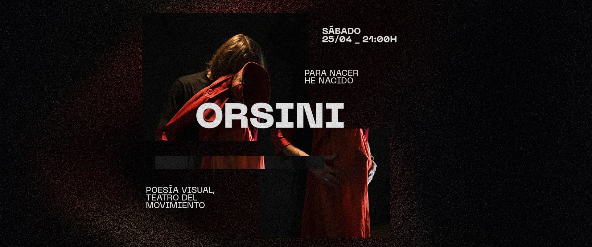 [Rubén Orsini] Para nacer he nacido, el sábado 25 de abril en Contraviento. 