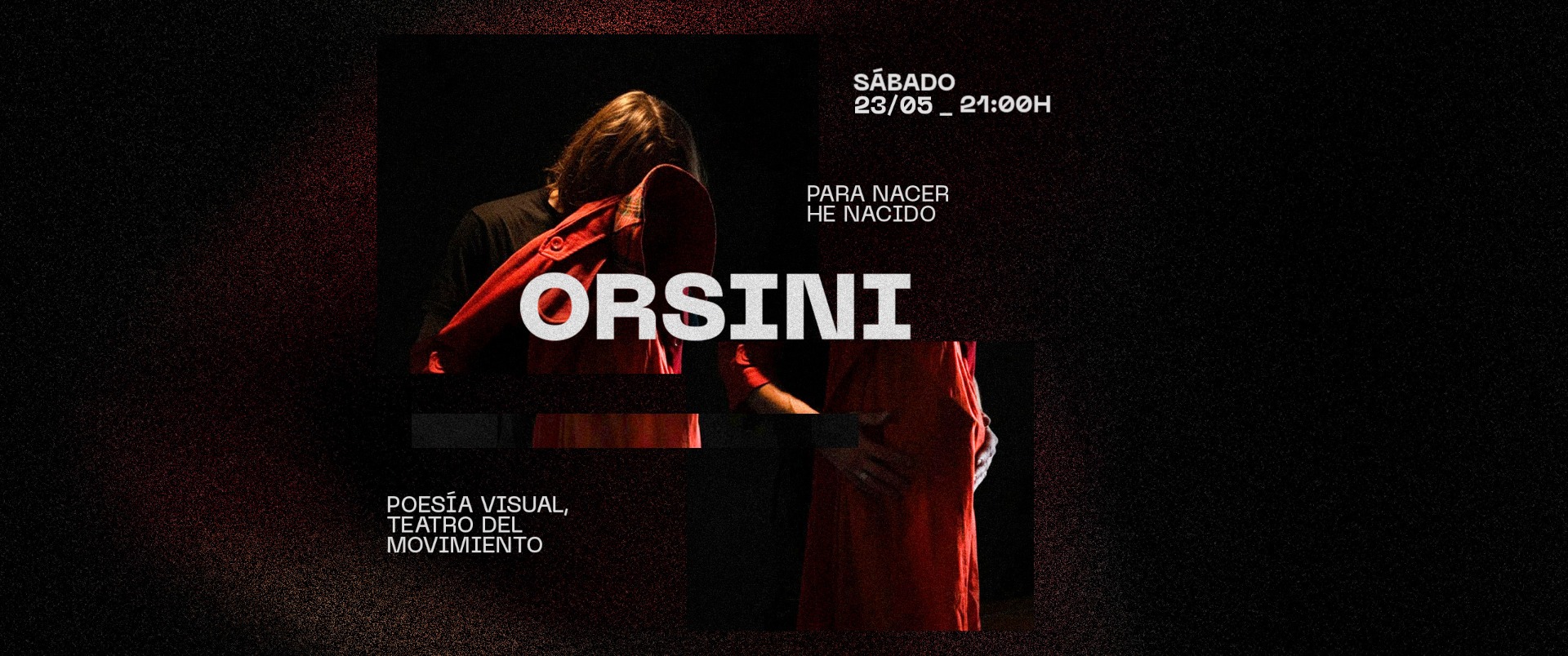 [Rubén Orsini] Para nacer he nacido, el sábado 23 de mayo a las 21 en Contraviento. Info e inscripción en orsinicontacto@gmail.com.